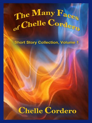 cover image of The Many Faces of Chelle Cordero
